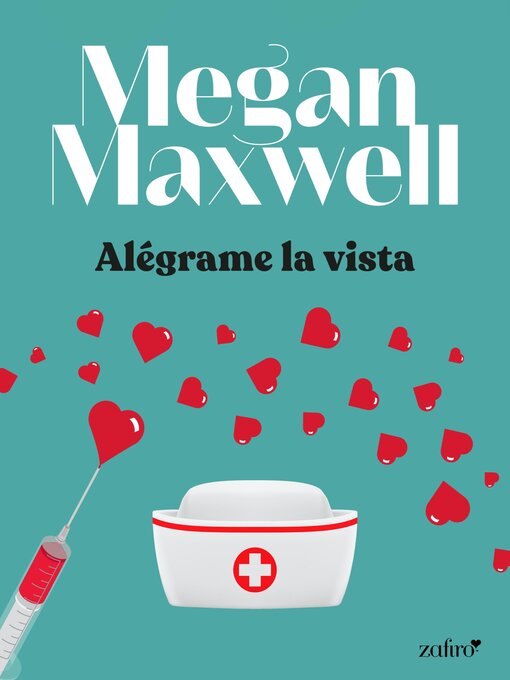Title details for Alégrame la vista by Megan Maxwell - Wait list